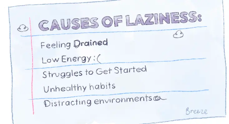 Causes of laziness