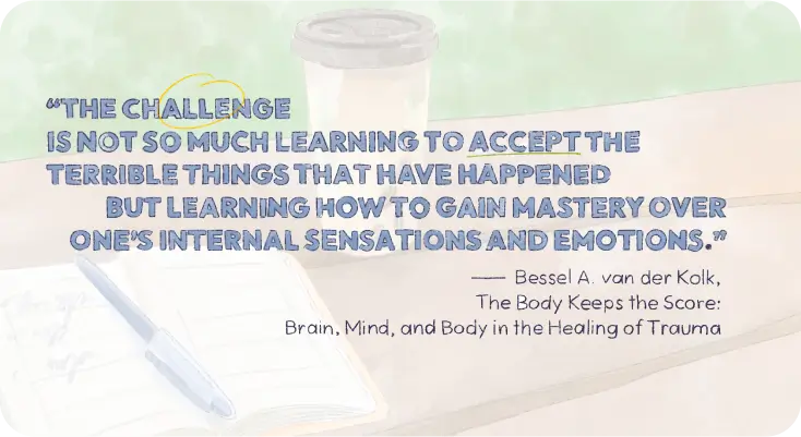 trauma quote from Bessel A. van der Kolk