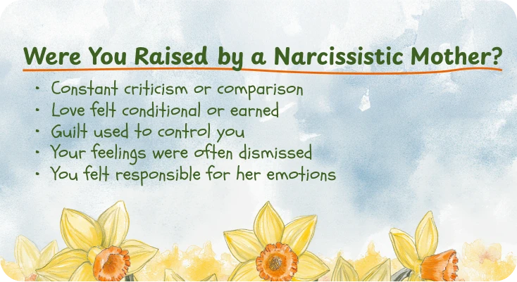 Were You Raised by a Narcissistic Mother?