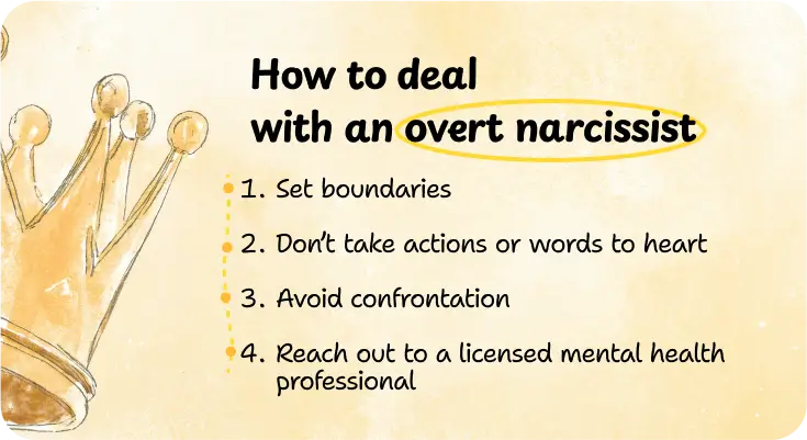 How to deal with an overt narcissist