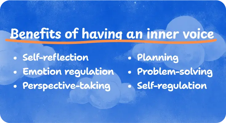 Benefits of an inner monologue