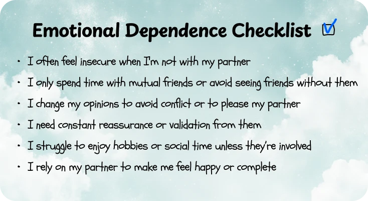 Emotional Dependence Checklist