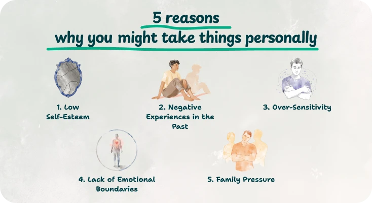 Why Am I Taking Things So Personally? 5 Possible Reasons